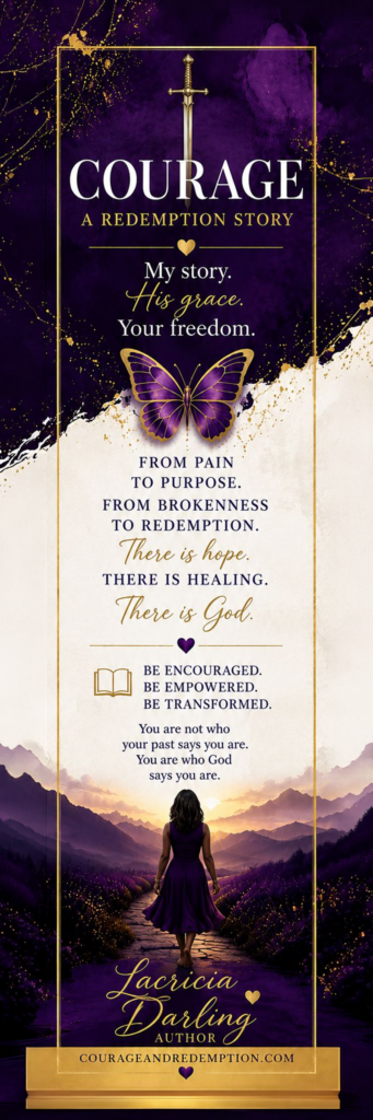 Shop the Courage A Redemption Story bookmark — a premium 2" x 6" keepsake in purple and gold. A daily reminder that there is hope, there is healing, there is God. $4.99.