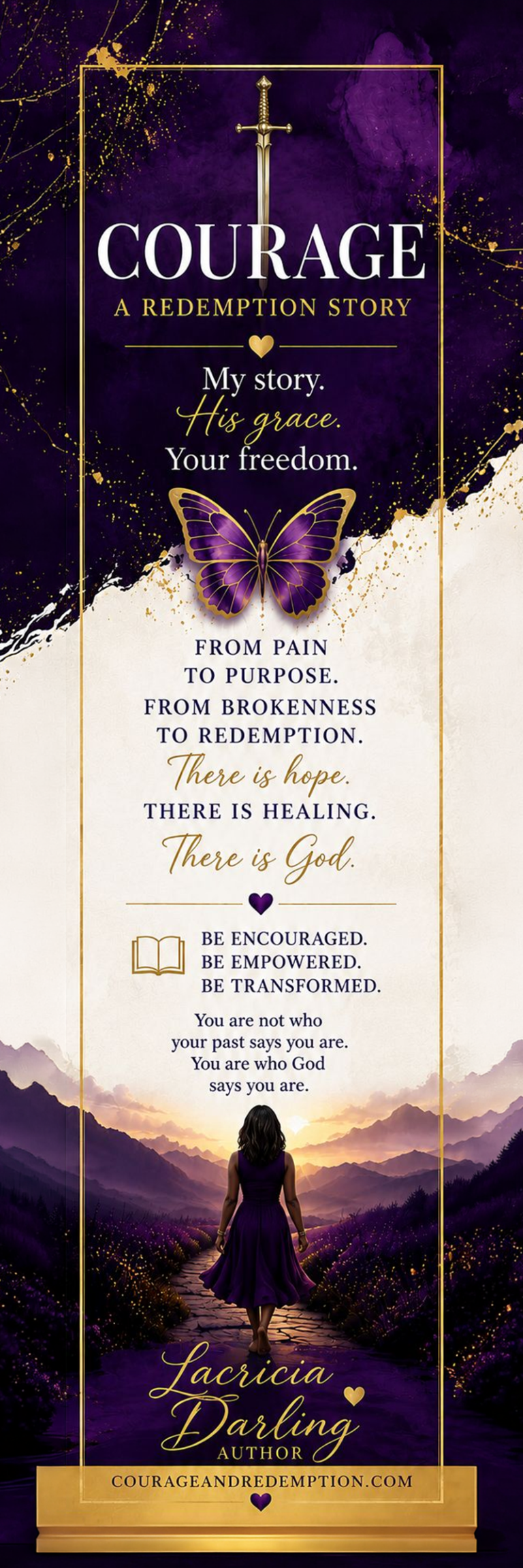 Shop the Courage A Redemption Story bookmark — a premium 2" x 6" keepsake in purple and gold. A daily reminder that there is hope, there is healing, there is God. $4.99.